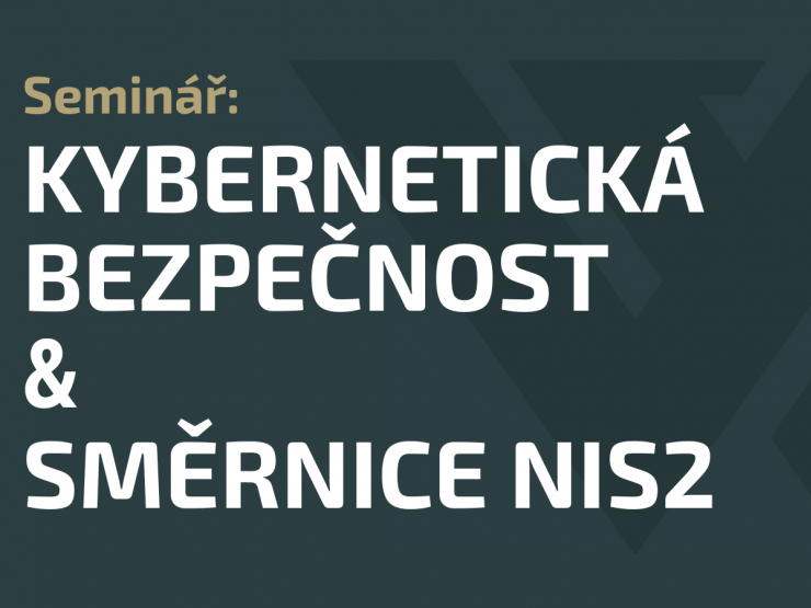 Kybernetická bezpečnost (NIS2) - seminář